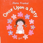 Once upon a Potty Girl by Alona Frankel - Harper Festival 1999