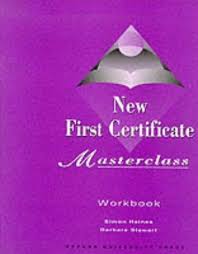New First Certificate Masterclass Workbook