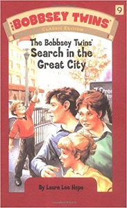 The Bobbsey Twins 9 - The Bobbsey Twins Search in the Great City by Laura Lee Hope