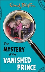 The Mystery of the Vanished Prince by Enid Blyton