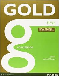 Gold First Coursebook New Edition