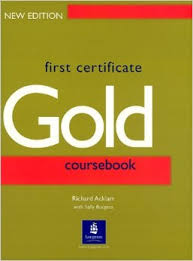 First Certificate Gold New Edition 2006 Coursebook