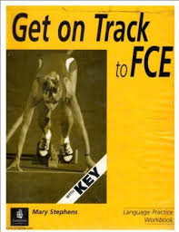 Get on Track to FCE WorkBook with Keys