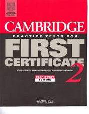 Cambridge Practice Tests for First Certificate 2 Self-Study Edition