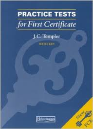Practice Tests for First Certificate with key - Templer