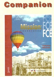 Mission FCE 1 Companion with Answer keys