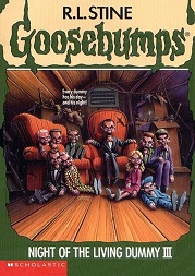 Scholastic Goosebumps 40 - Night of the Living Dummy III